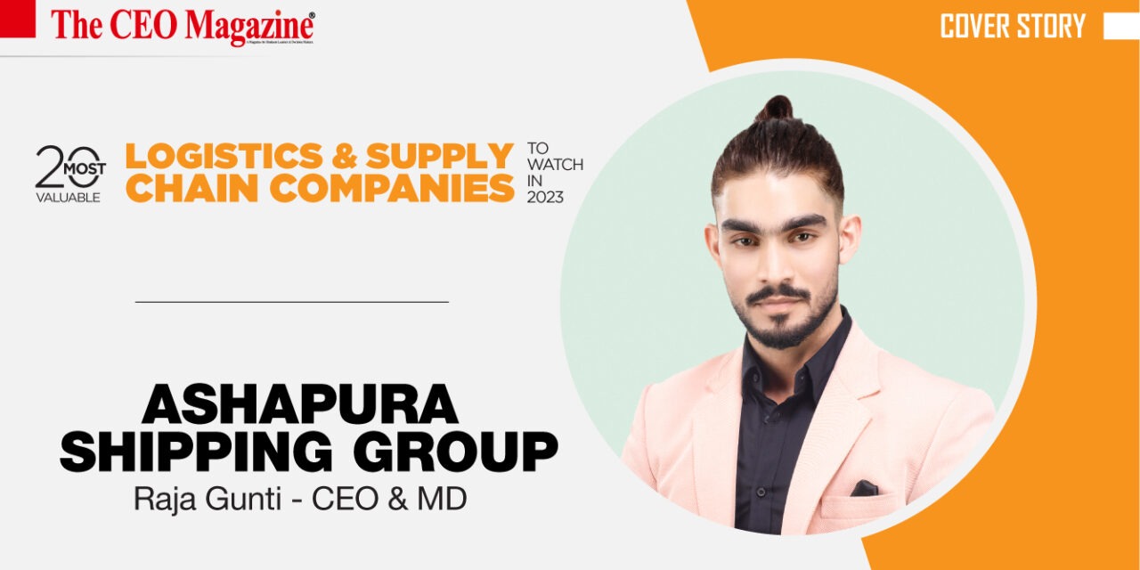 Ashapura Shipping Group – Charting a Legacy of Excellence in the Logistics Industry with their Unwavering Commitment to Customer Satisfaction, and Industry-leading Expertise